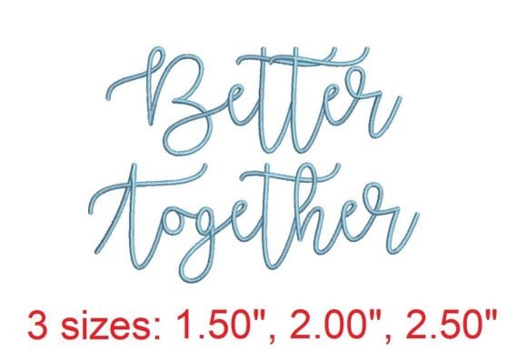Better Together Embroidery Font: A Stylish Choice