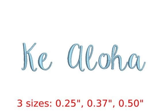 Ke Aloha Embroidery Font: A Love-Inspired Script