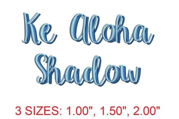 Ke Aloha Shadow: A Premium Embroidery Font