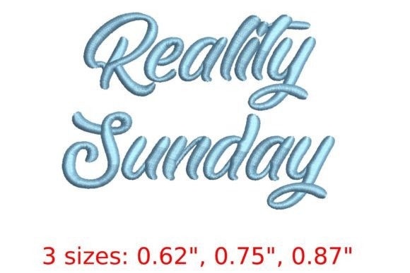 Reality Sunday Embroidery Font: A Bold and Captivating Choice