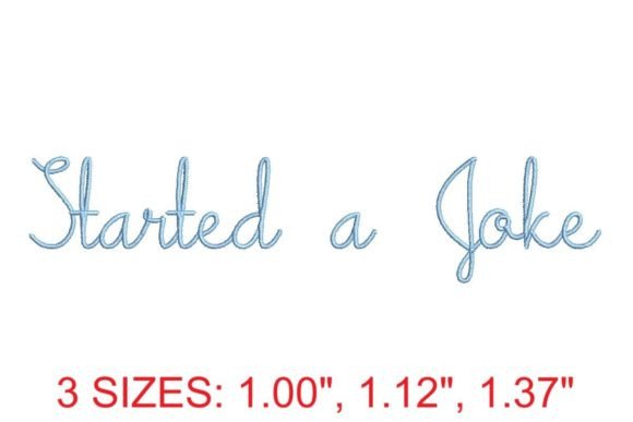 Started a Joke Embroidery Font: A Stylish Choice